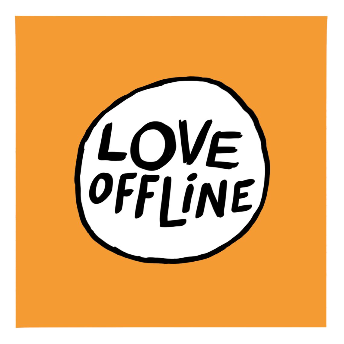 love offline