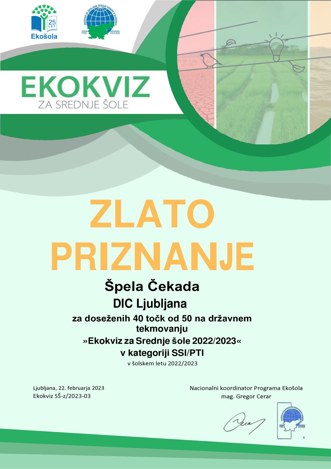 Ekokviz Zlato priznanje Špela Čekada. Ekokviz za srednje šole 2022/2023 v kategoriji SSI PTI